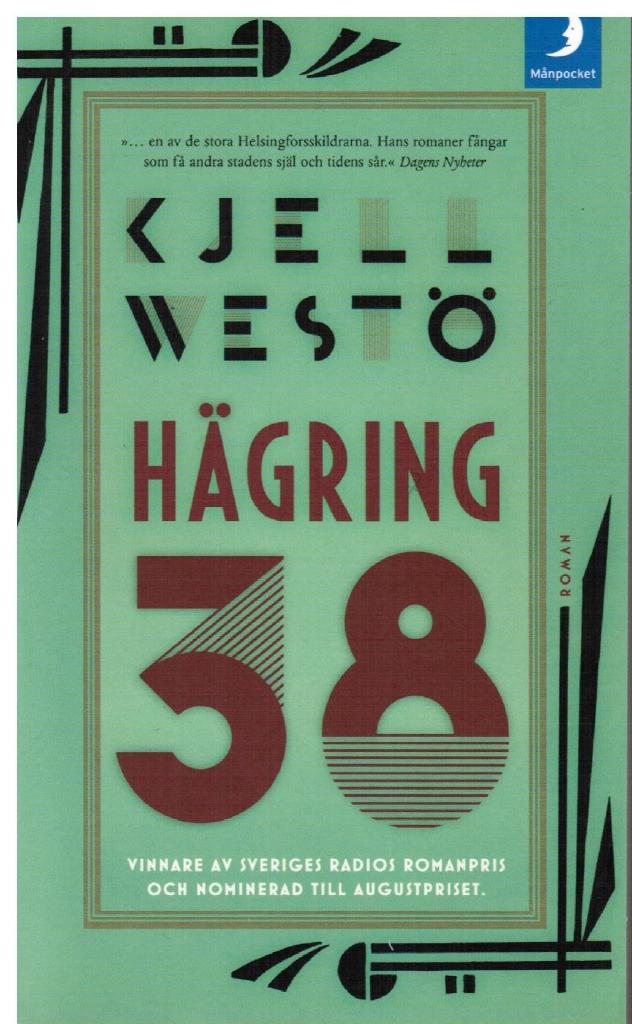 Kjell Westö : Hägring 38