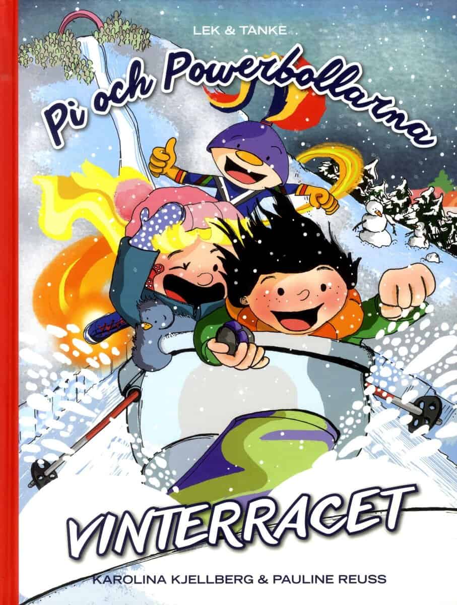 Kjellberg, Karolina ; Reuss, Pauline : Pi och Powerbollarna. Vinterracet