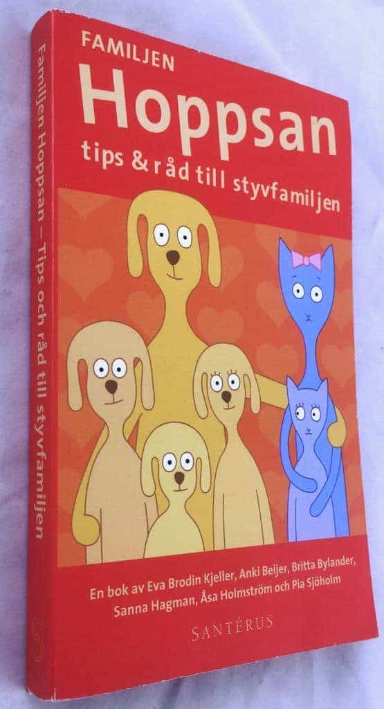 Kjeller, Eva Brodin ; Beijer, Anki ; Bylander, Britta ; Hagman, Sanna ; Holmström, Åsa ; Sjöholm, Pia ; Eriksson, Marie-Louise : Familjen Hoppsan