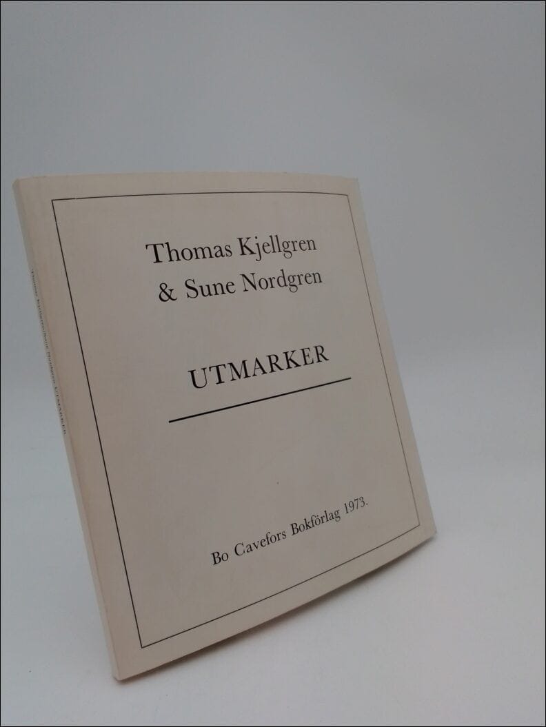 Kjellgren, Thomas ; Nordgren, Sune : Utmarker