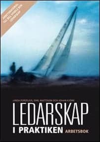 Kjörk, Mattsson, Forzelius : Ledarskap i praktiken