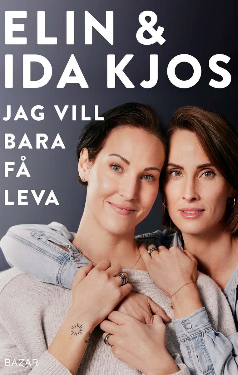 Kjos, Ida ; Kjos, Elin : Jag vill bara få leva