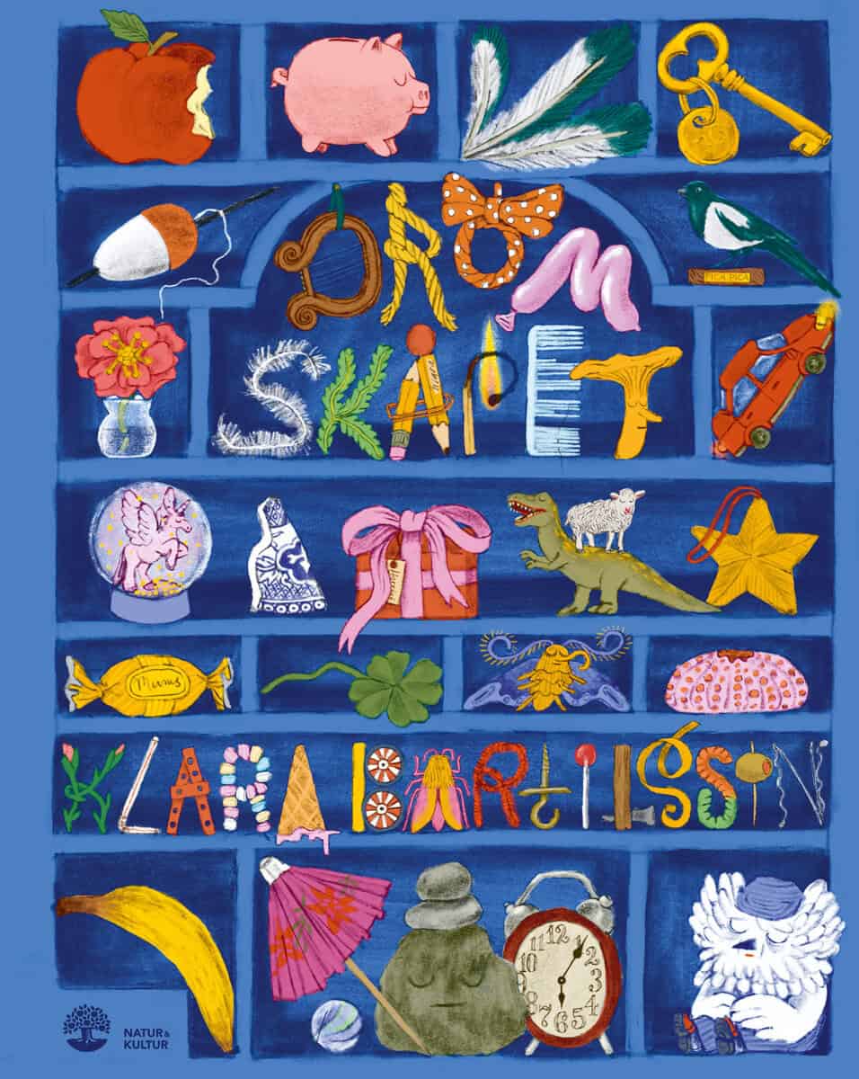 Klara Bartilsson : Drömskåpet