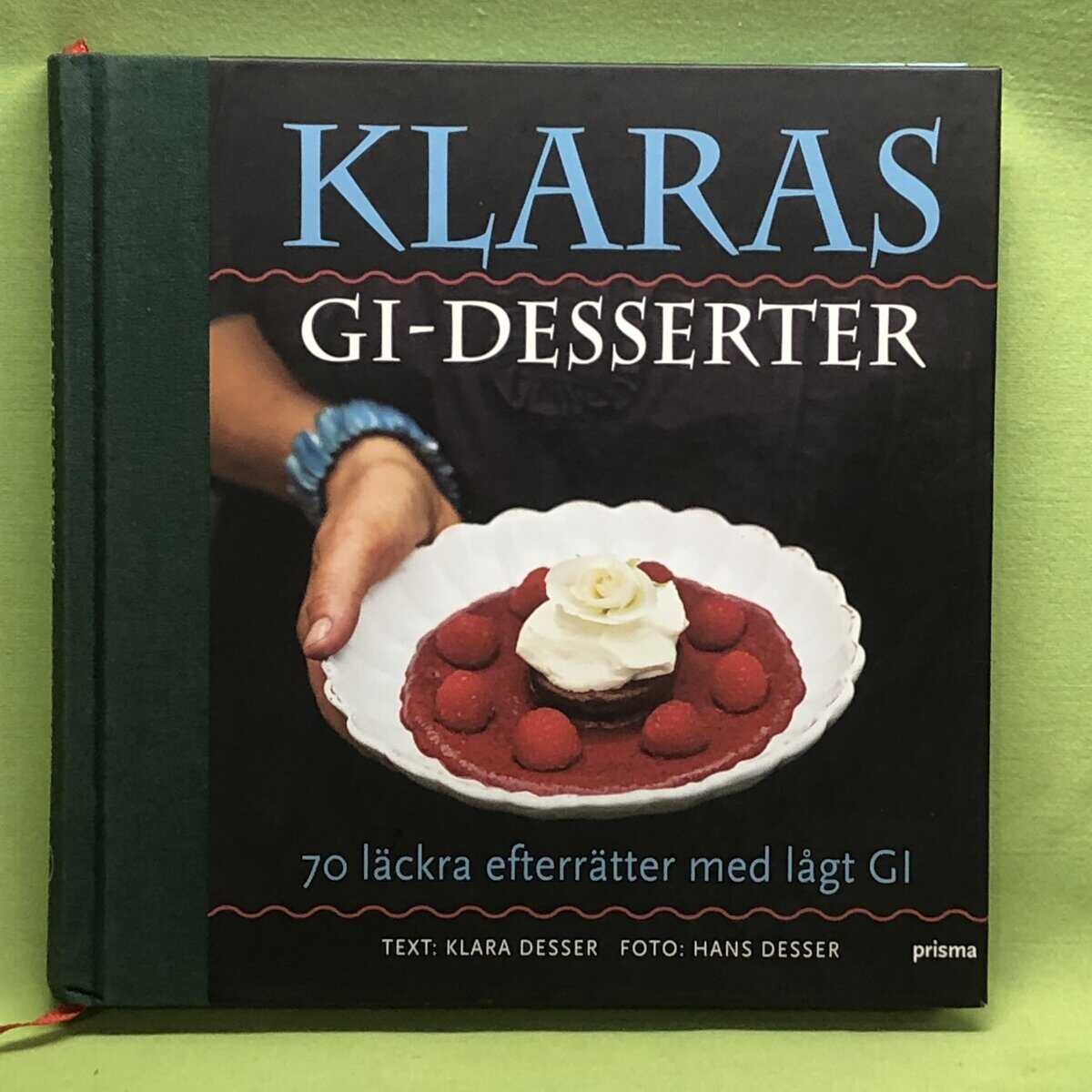 Klara Desser : Klaras GI-desserter
