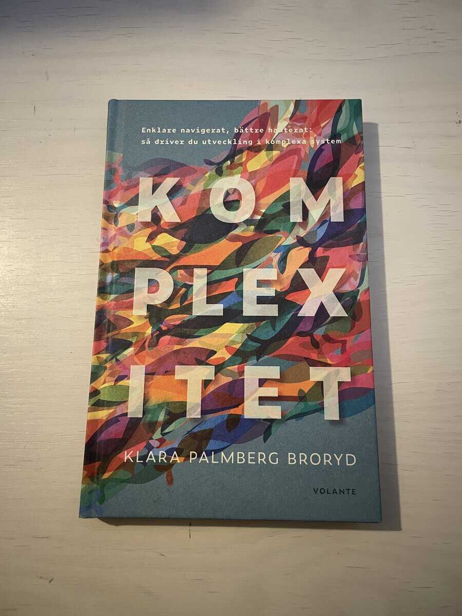 Klara Palmberg Broryd : Komplexitet