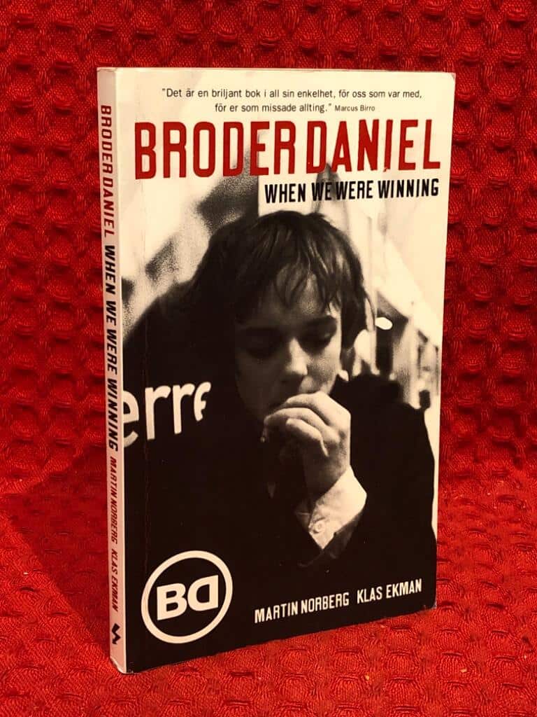 Klas Ekman ; Martin Norberg : Broder Daniel