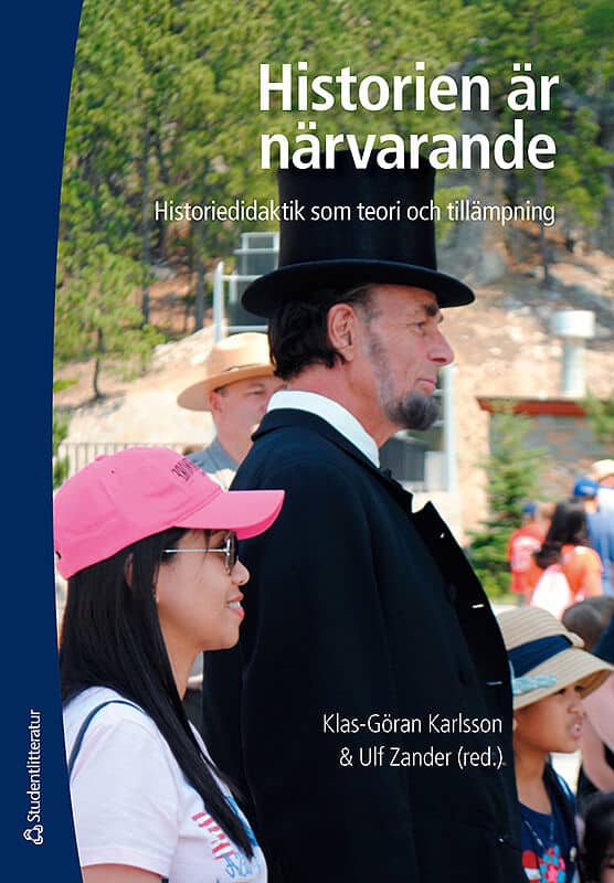 Karlsson, Klas-Göran ; Zander, Ulf [red.] : Historien är närvarande