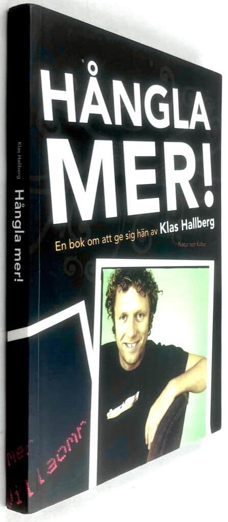 Klas Hallberg : Hångla mer