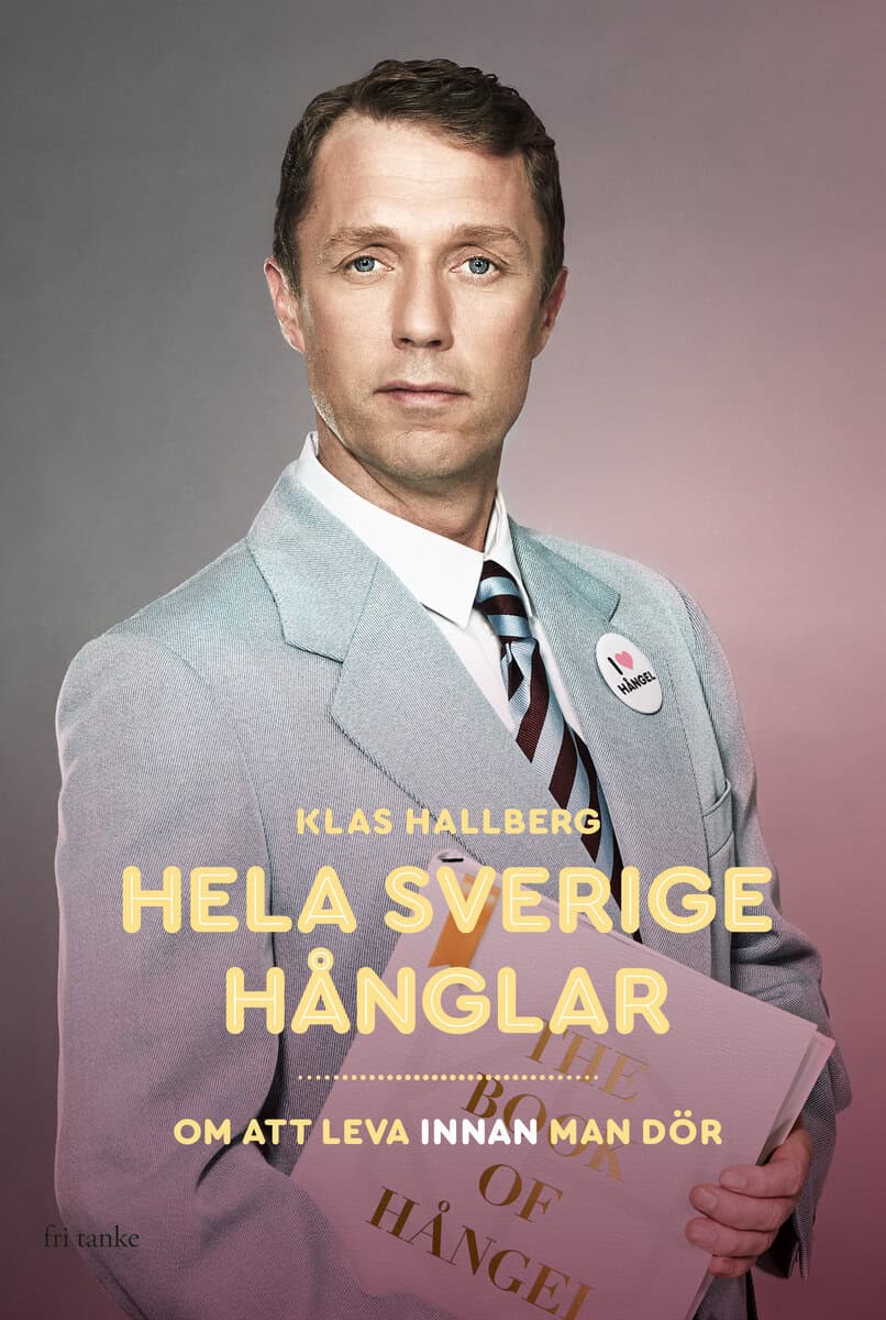 Klas Hallberg : Hela Sverige hånglar