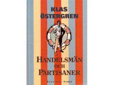 Klas Östergren : Handelsmän och partisaner