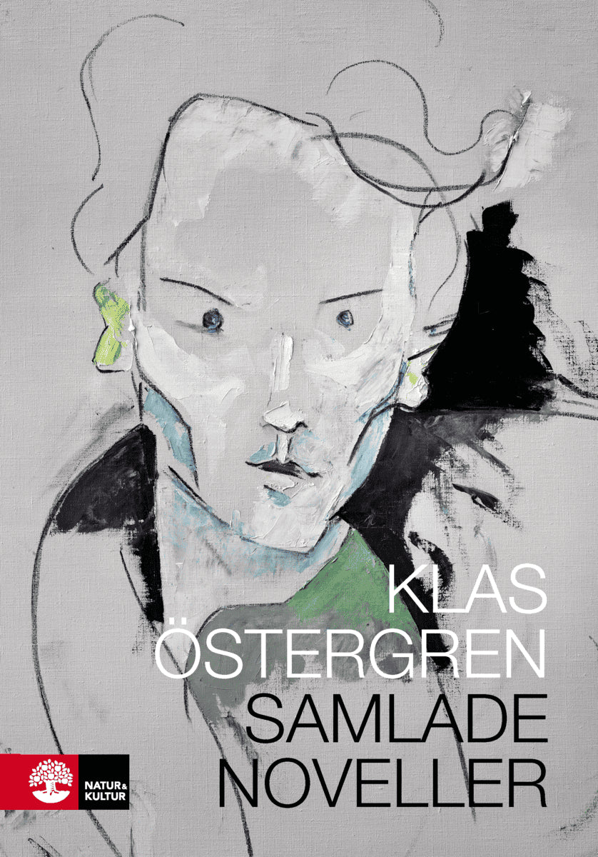 Klas Östergren : Samlade noveller