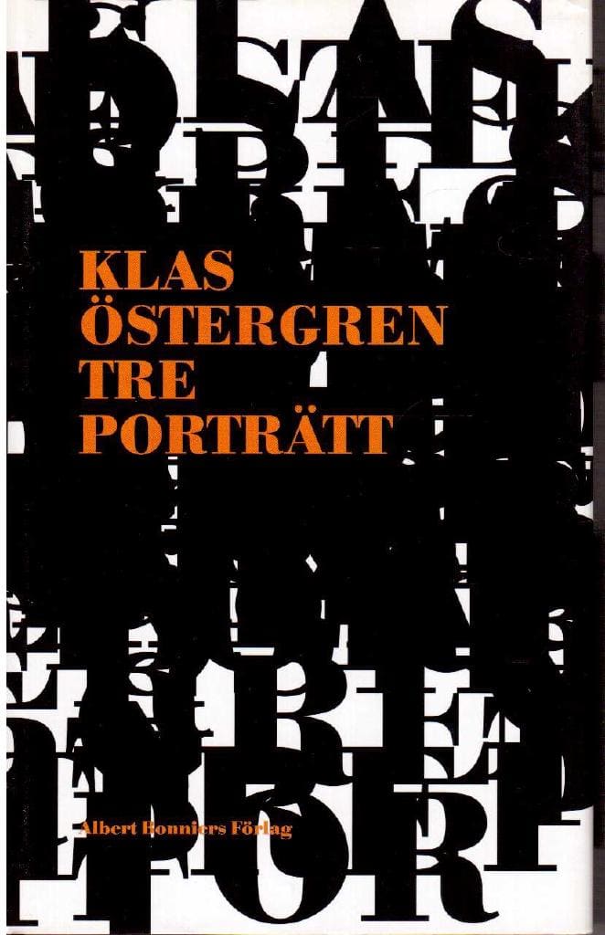 Klas Östergren : Tre porträtt