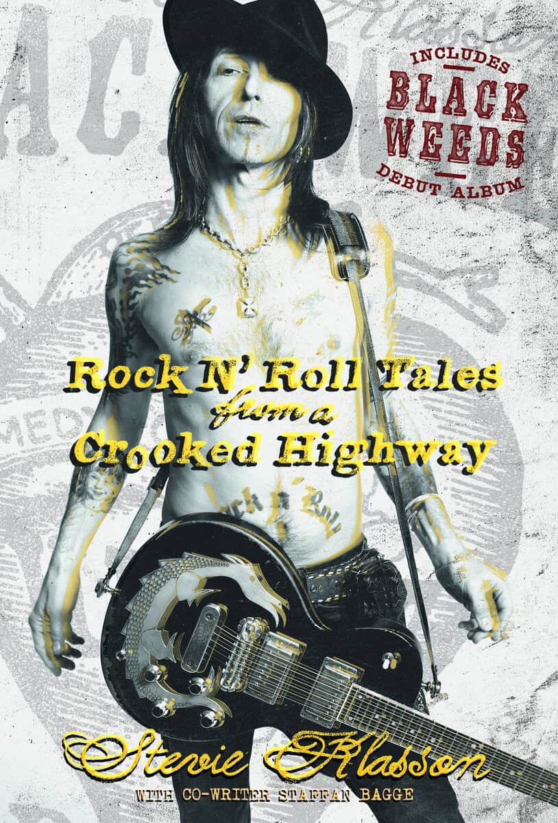 Klasson, Stevie ; Bagge, Staffan : Rock n' roll tales from a crooked highway