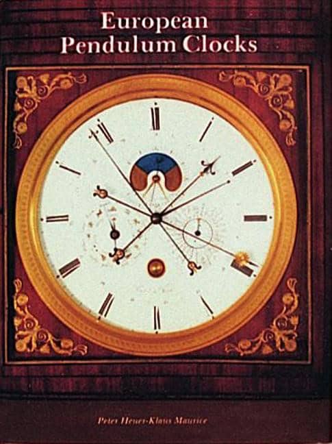 Klaus Maurice : European Pendulum Clocks