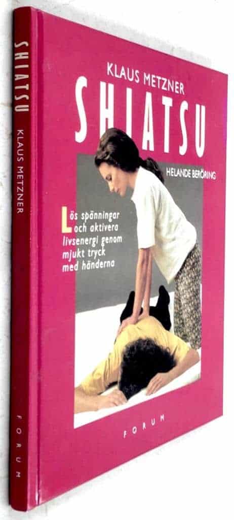 Klaus Metzner : Shiatsu