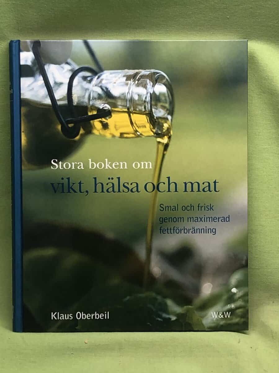 Klaus Oberbeil : Stora boken om vikt, hälsa och mat