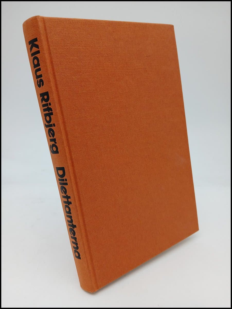 Klaus Rifbjerg : Dilettanterna