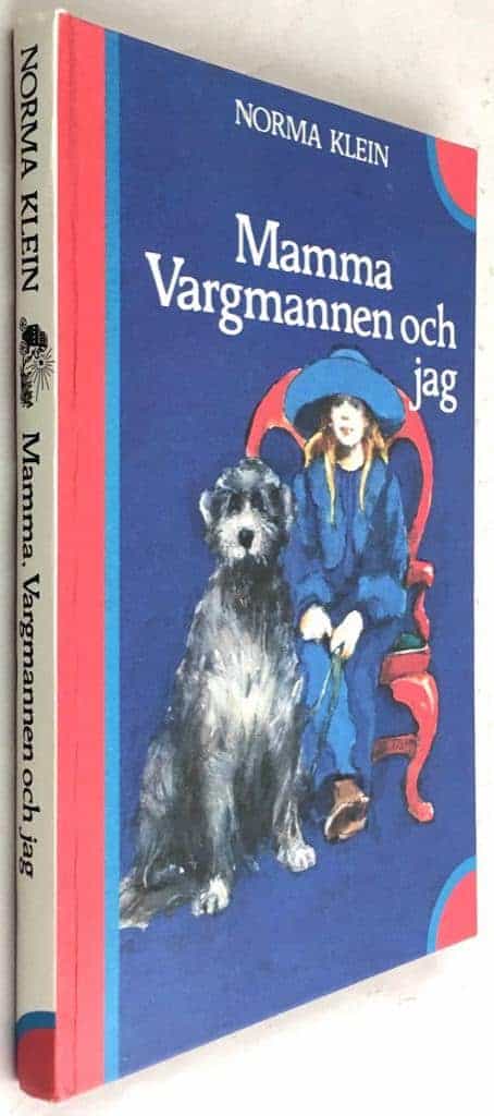 Klein, Norma ; Bergström, Britte-Marie : Mamma, Vargmannen och jag