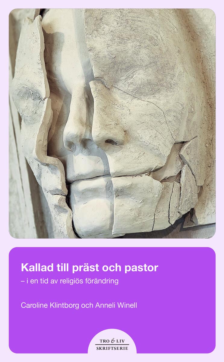 Klintborg, Caroline ; Winell, Anneli [red.] : Kallad till präst eller pastor