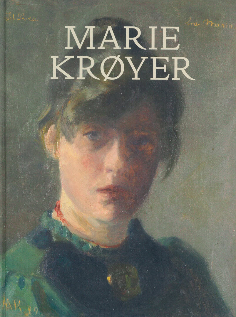 Klitgaard Laursen, Camilla ; Bøgh Jensen, Mette ; Havsteen, Signe ; Sidén, Karin ; Lundeberg, Catrin [red.] : Marie Krøyer