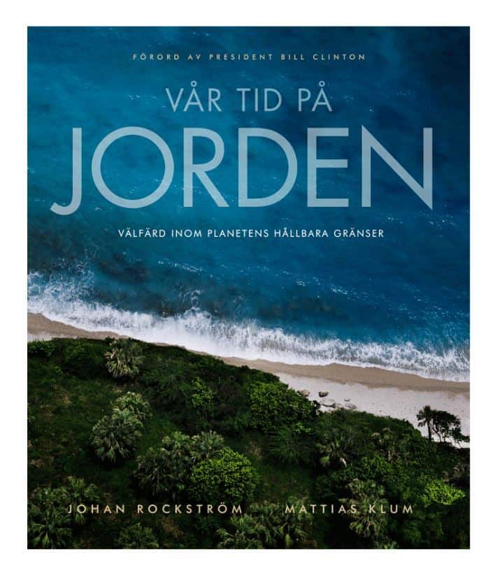 Klum, Mattias; Rockström, Johan : Vår tid på jorden