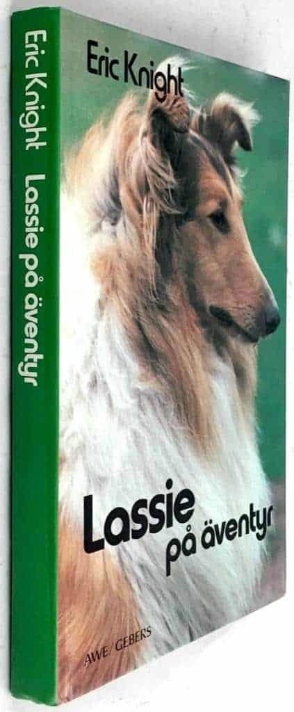 Knight, Eric ; Thorngren-Olin, Siri : Lassie på äventyr