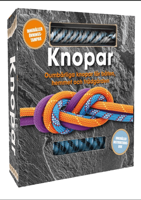 Knopar : Oumbärliga knopar för båten, hemmet och friluftslivet
