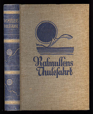 Knud Rasmussen : Rasmussens Thulefahrt