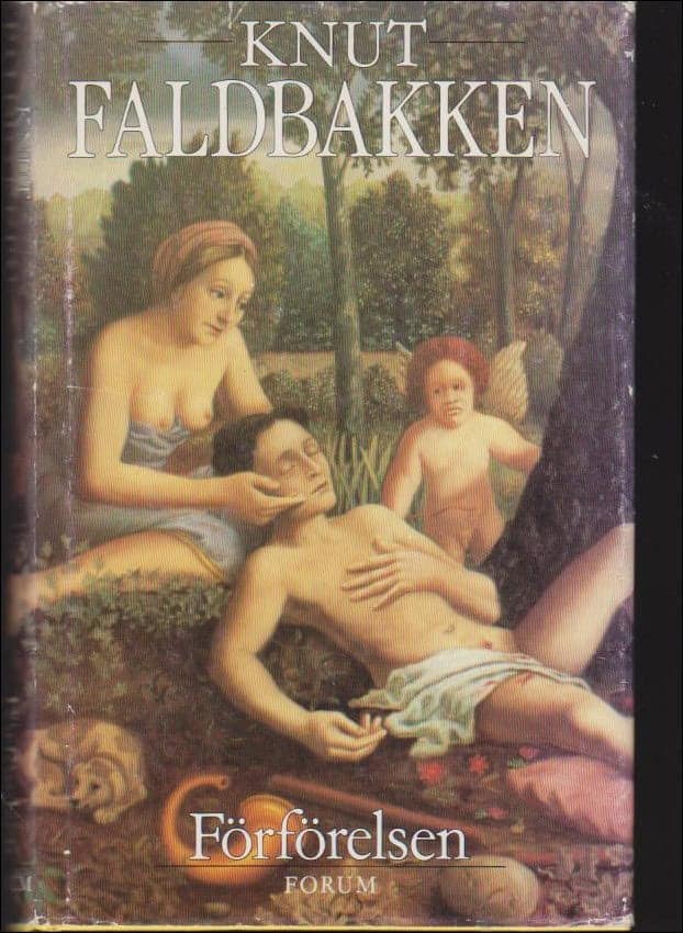 Knut Faldbakken : Förförelsen