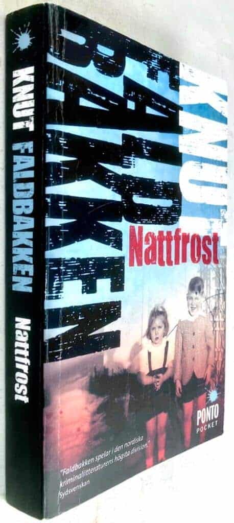 Knut Faldbakken : Nattfrost - Vallmann - Bok 2