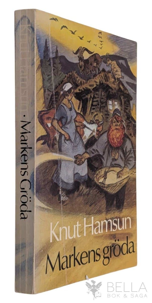 Knut Hamsun : Markens gröda