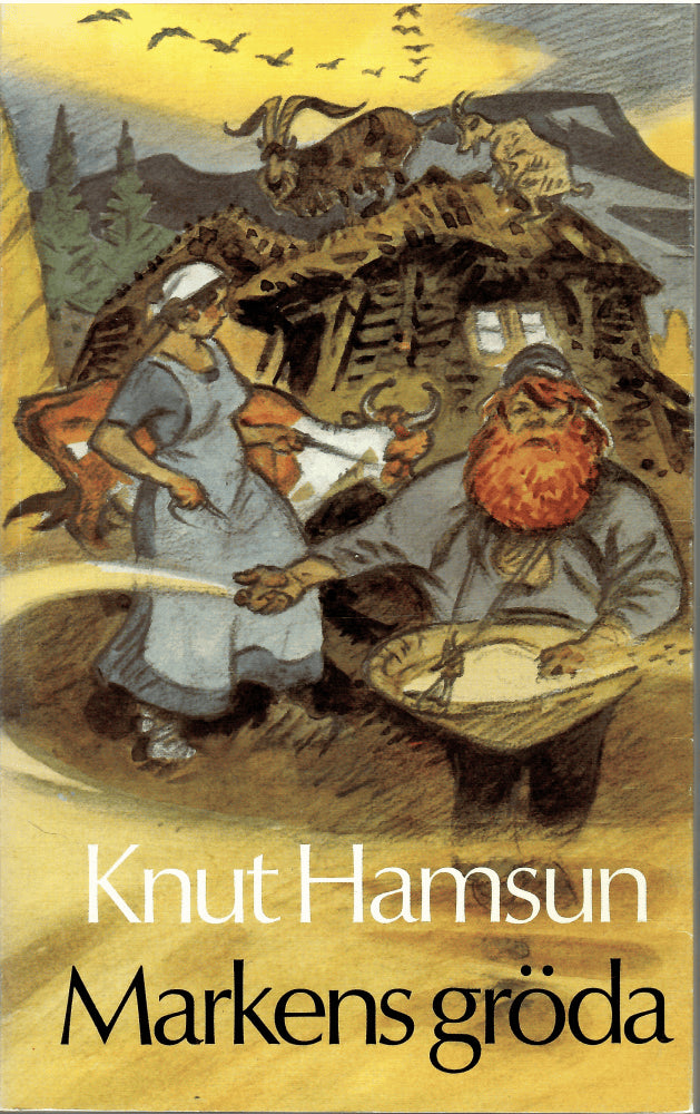Knut Hamsun : Markens gröda