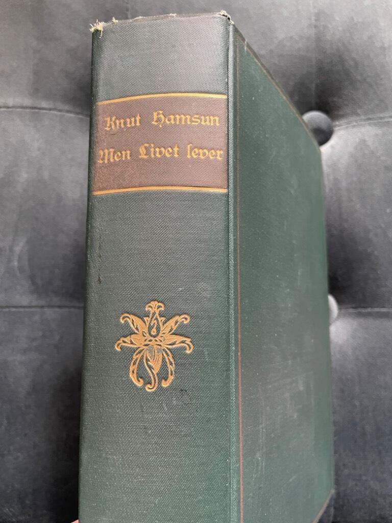 Knut Hamsun : Men livet lever I-II