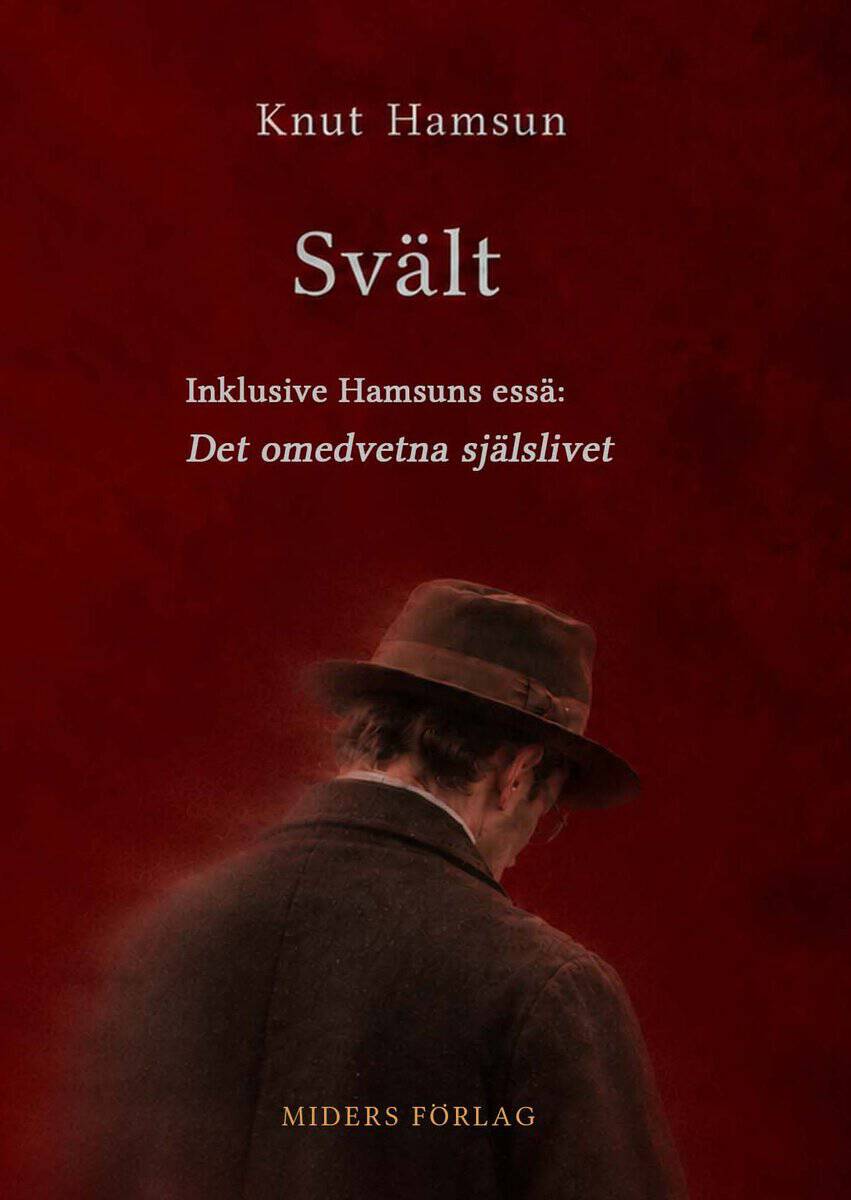 Knut Hamsun : Svält