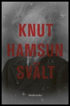 Knut Hamsun : Svält