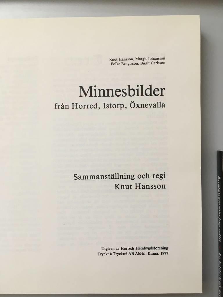 Knut Hansson : Minnesbilder från Horred, Istorp, Öxnevalla