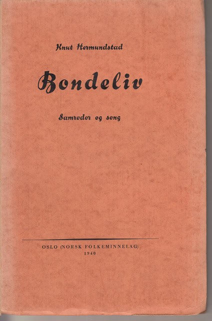 KNUT. HERMUNDSTAD : Bondeliv.