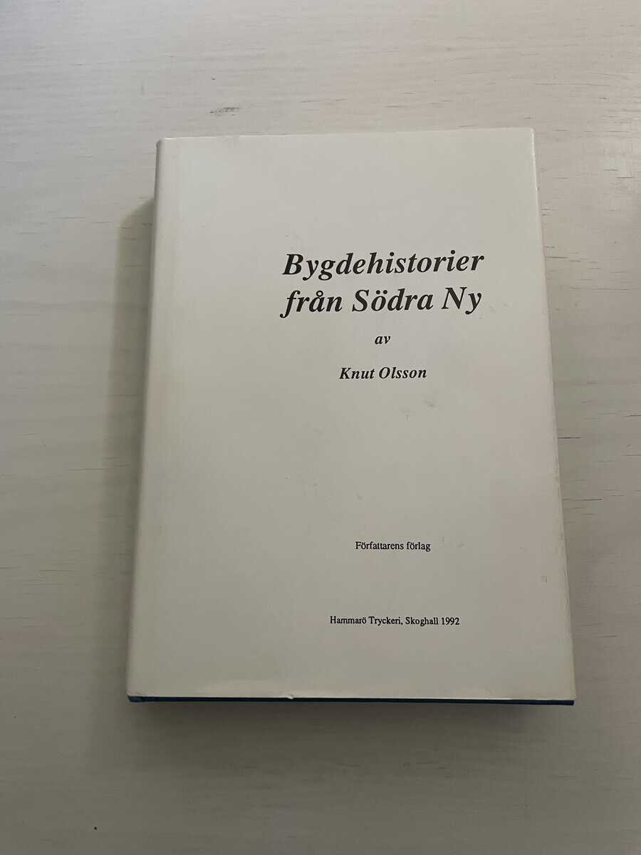 Knut Olsson : Bygdehistorier från Södra Ny