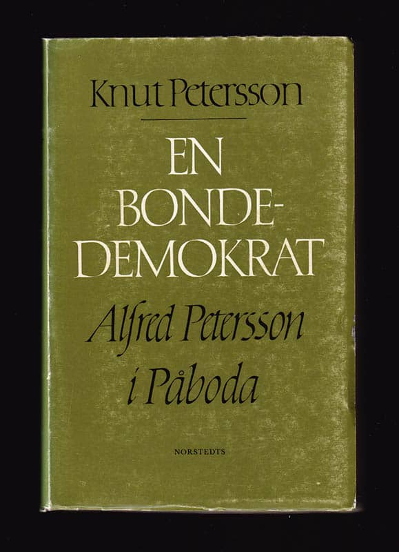 Knut Petersson : En bondedemokrat