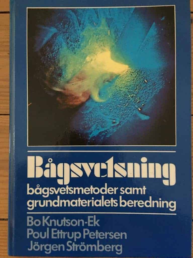 Knutson-Ek, Bo ; Ettrup Petersen, Poul ; Strömberg, Jörgen : Bågsvetsning
