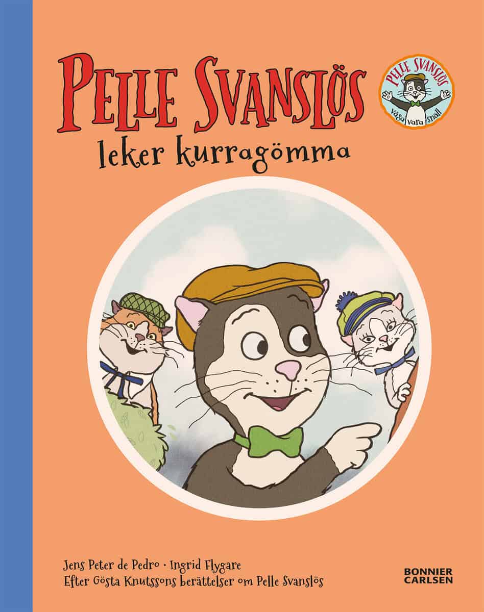 Knutsson, Gösta ; De Pedro, Jens Peter : Pelle Svanslös leker kurragömma