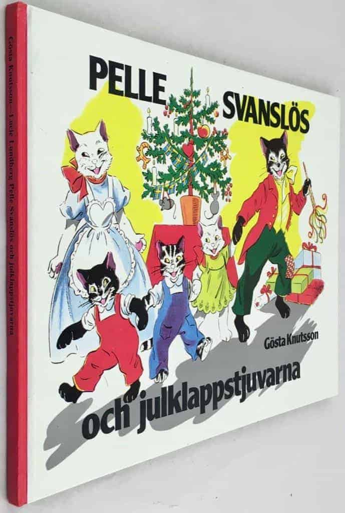 Knutsson, Gösta ; Lundberg, Lucie : Pelle Svanslös och julklappstjuvarna