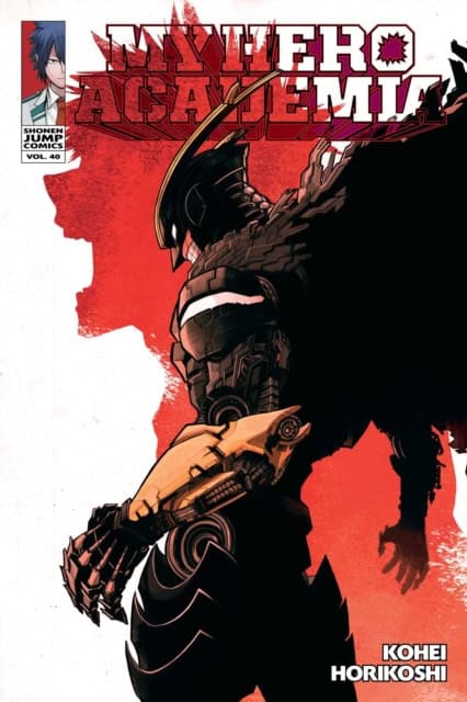 Kohei Horikoshi : My Hero Academia, Vol. 40