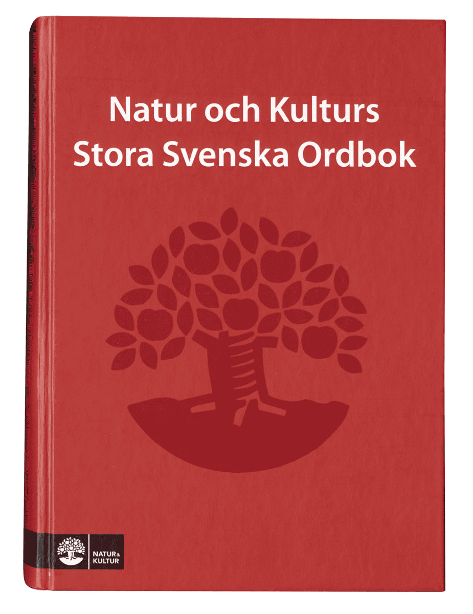 Köhler, Per Olof ; Messelius, Ulla : Natur och Kulturs stora svenska ordbok