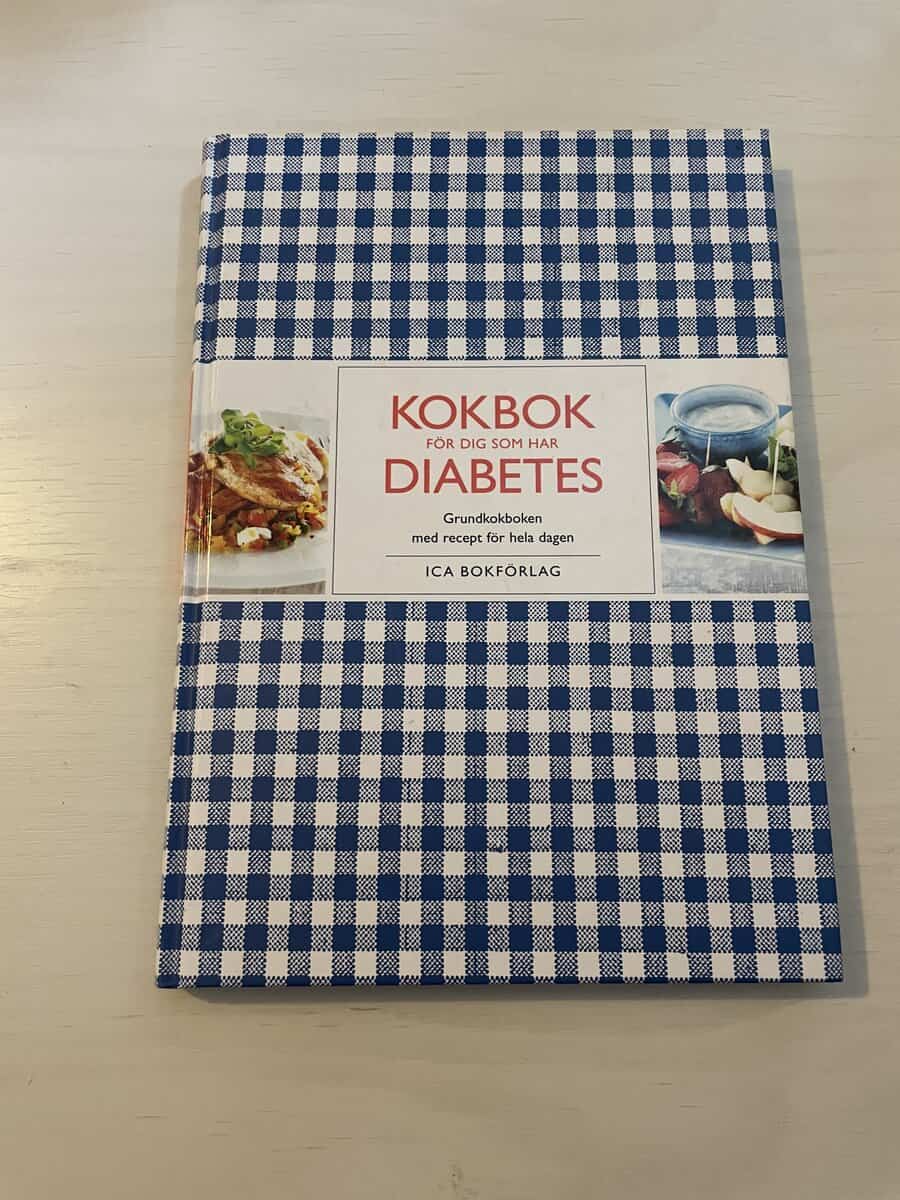 Kokbok för dig som har diabetes [grundkokboken med recept för hela dagen]