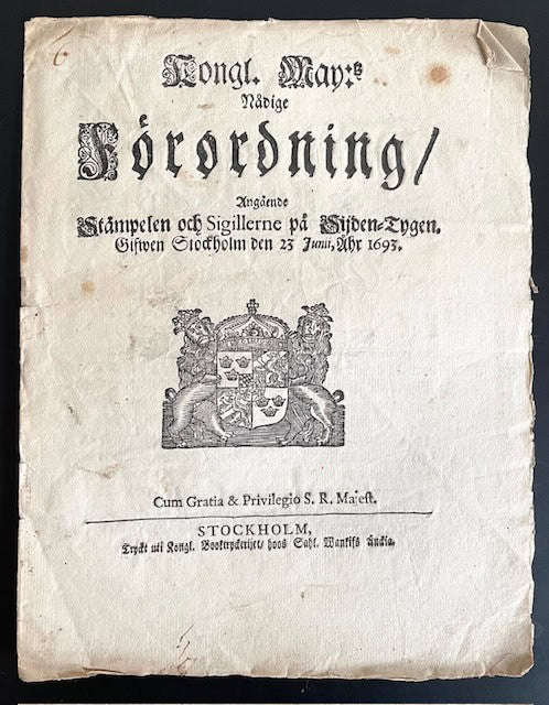 Kongl. May:tz Nådige Förordning, Angående Stämpelen och Sigillerne på Sijden-Tygen.