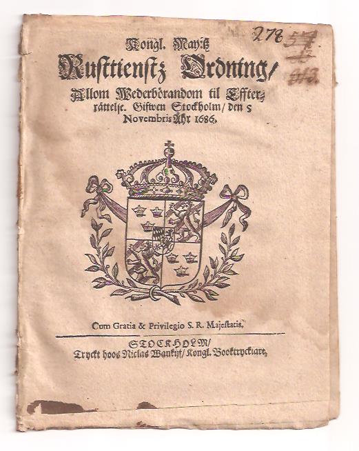 Kongl. May:tz Rusttienstz Ordning, Allom Wederbörandom til Effterrättelse