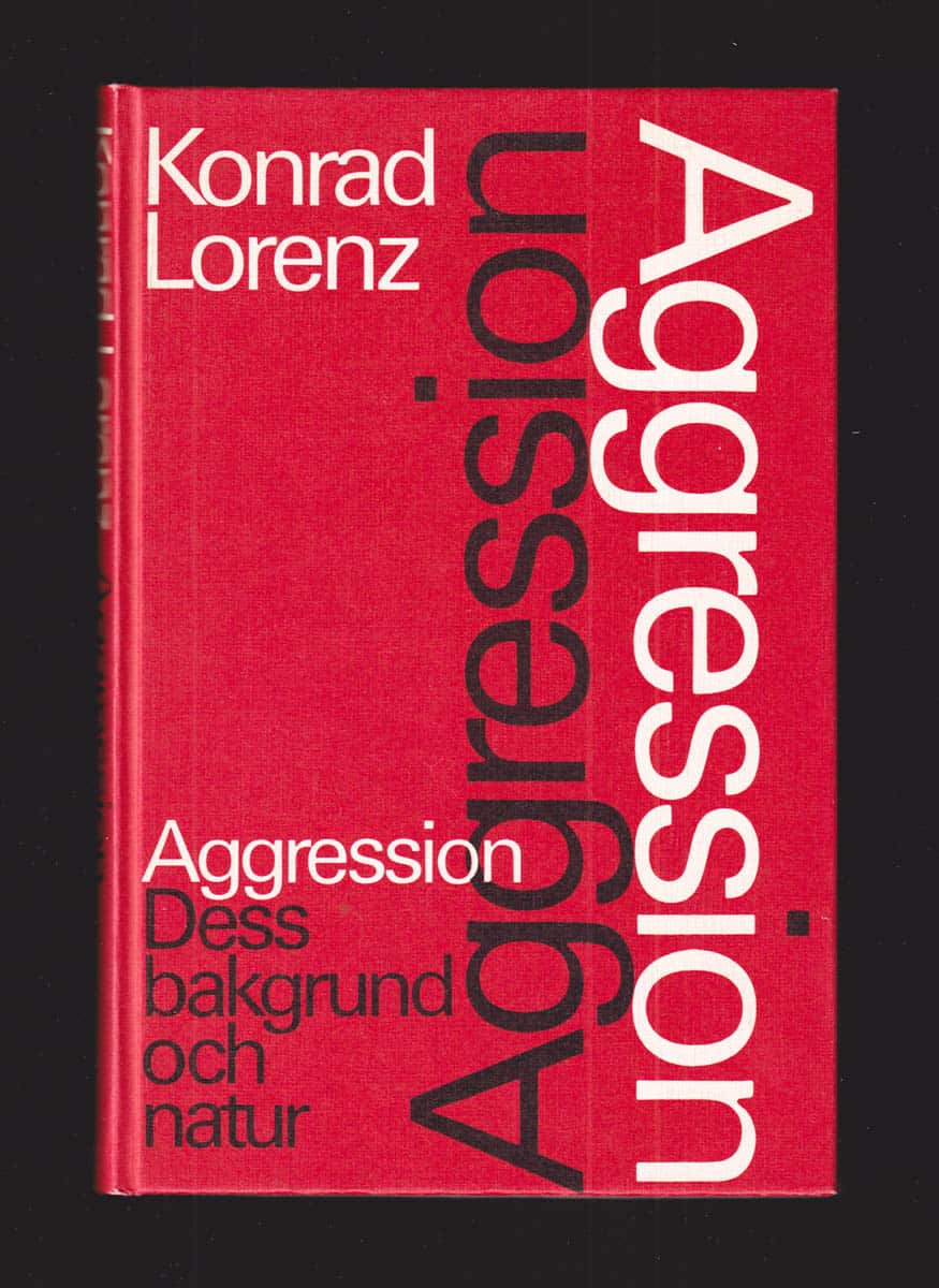 Konrad Lorenz : Aggression - dess bakgrund och natur