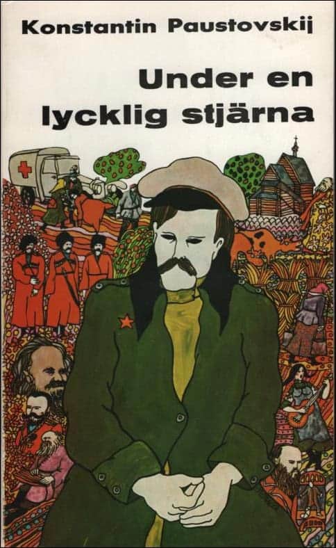 Konstantin Paustovskij : Under en lycklig stjärna