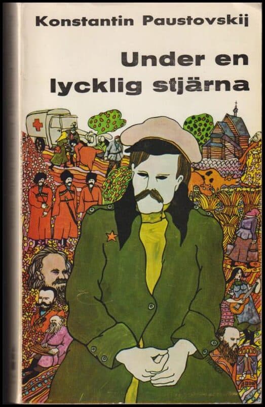 Konstantin Paustovskij : Under en lycklig stjärna